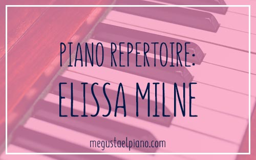 Piano Repertoire: Elissa Milne