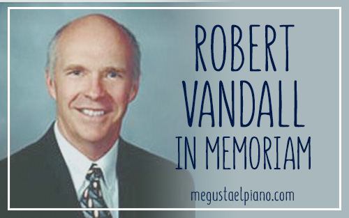 Piano Repertoire: Robert D. Vandall